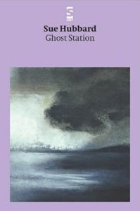 Sue Hubbard Poet Ghost Station