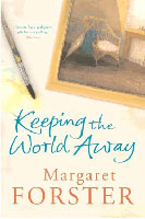 Sue Hubbard Critic Margaret Forster Keeping the World Away